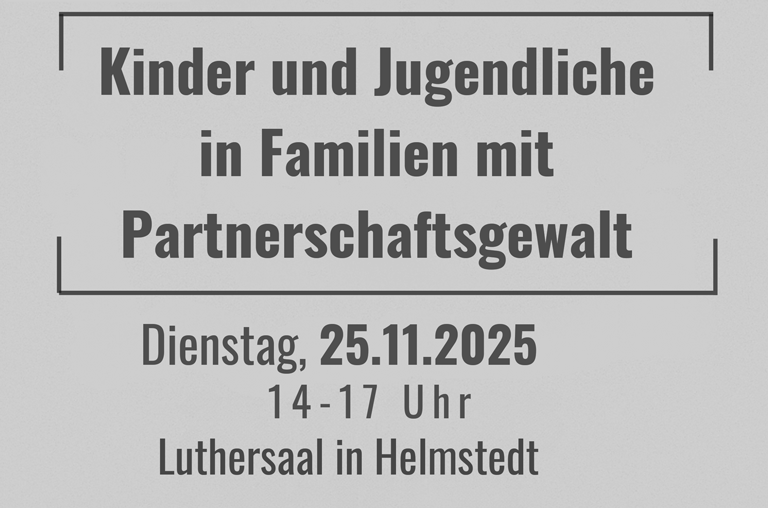 Wie erleben Kinder Partnerschaftsgewalt – und was hilft? Darum geht es auf einem Fachtag im Helmstedter Luthersaal.